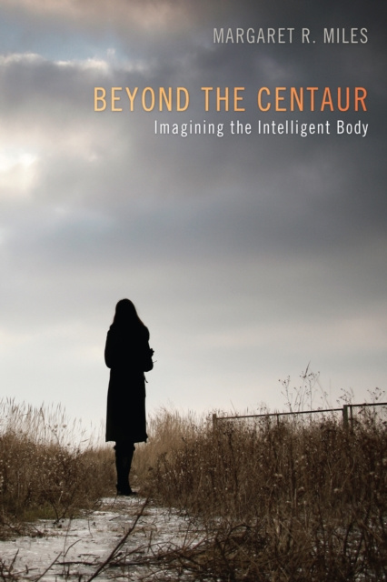 E-knjiga Beyond the Centaur Margaret R. Miles