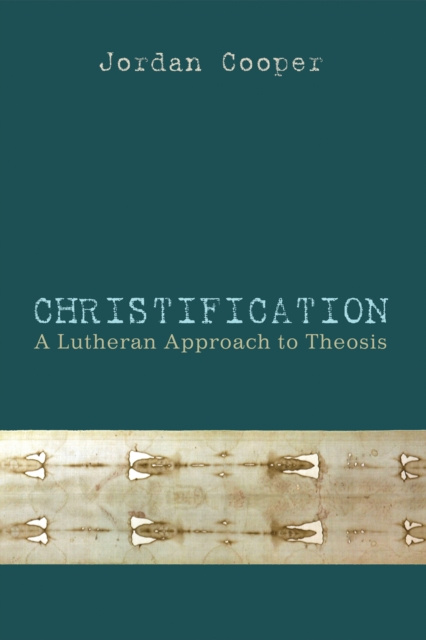 E-book Christification Jordan Cooper