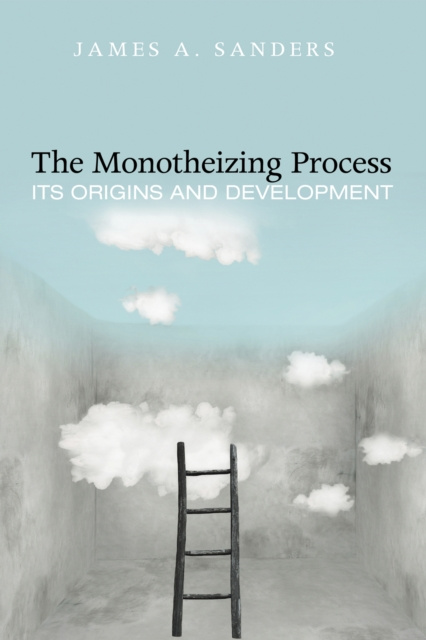 E-knjiga Monotheizing Process James A. Sanders