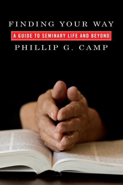 E-knjiga Finding Your Way Phillip G. Camp