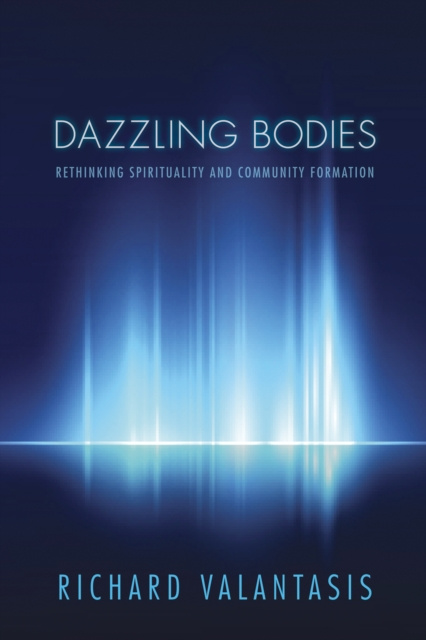 E-Book Dazzling Bodies Richard Valantasis