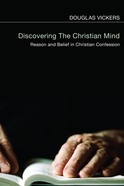 E-kniha Discovering the Christian Mind Douglas Vickers