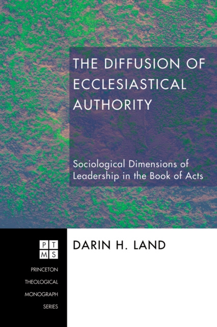 E-knjiga Diffusion of Ecclesiastical Authority Darin H. Land