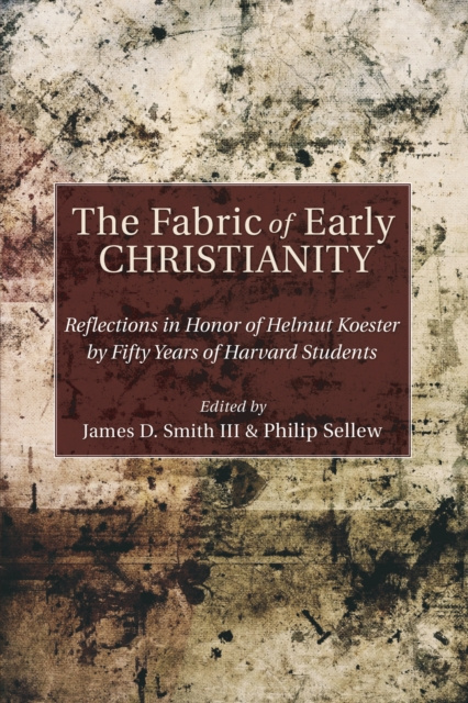 E-knjiga Fabric of Early Christianity James D. Smith III