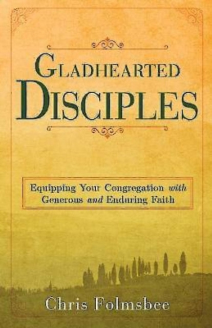 E-knjiga Gladhearted Disciples Chris Folmsbee