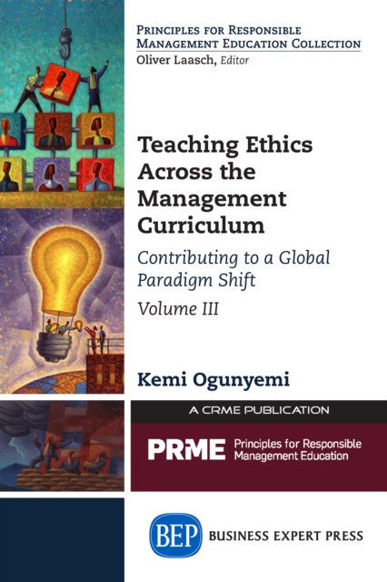 E-knjiga Teaching Ethics Across the Management Curriculum, Volume III Kemi Ogunyemi