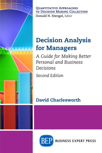 E-book Decision Analysis for Managers, Second Edition David Charlesworth