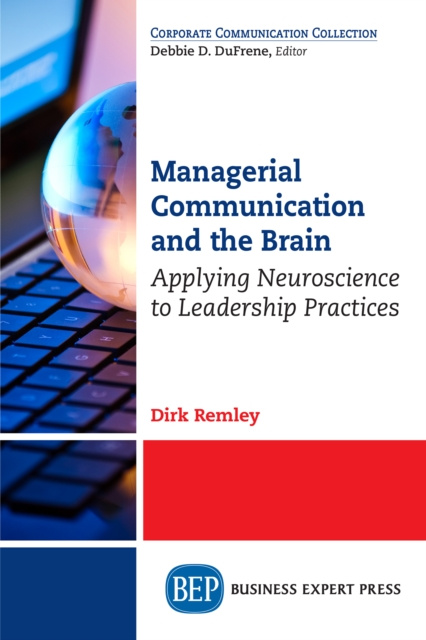 ebook Managerial Communication and the Brain Dirk Remley