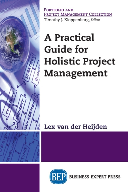 E-book Practical Guide for Holistic Project Management Lex van der Heijden