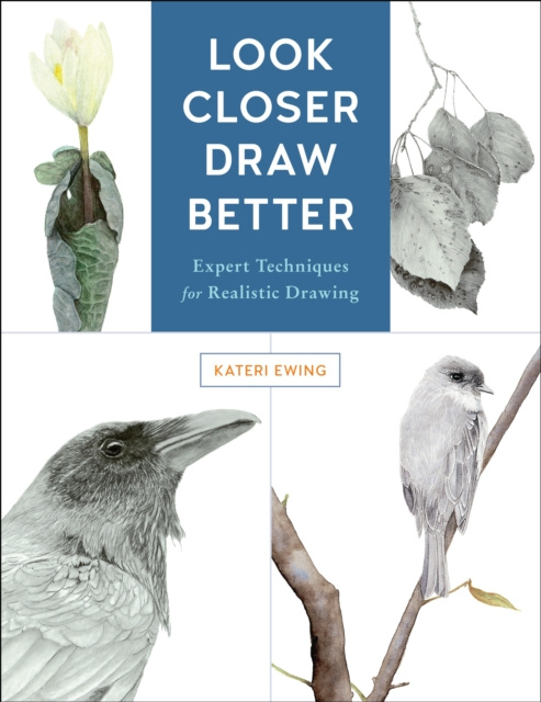 E-book Look Closer, Draw Better Kateri Ewing