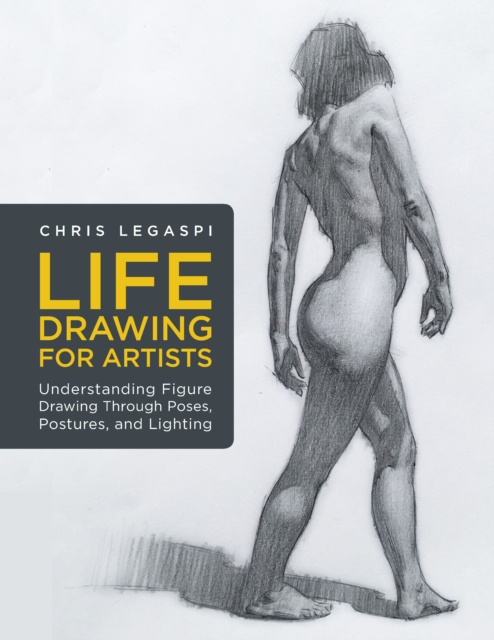 E-kniha Life Drawing for Artists Chris Legaspi