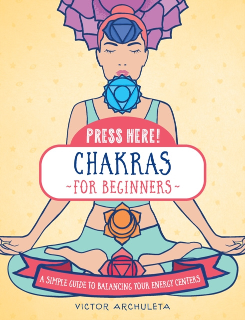 E-kniha Press Here! Chakras for Beginners Victor Archuleta