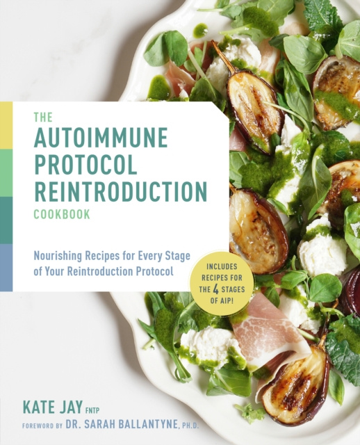 E-knjiga Autoimmune Protocol Reintroduction Cookbook Kate Jay