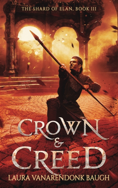 E-book Crown & Creed Laura VanArendonk Baugh
