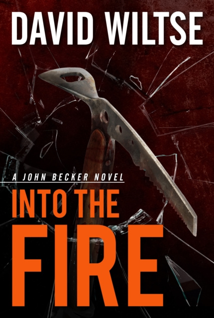 E-book Into the Fire David Wiltse