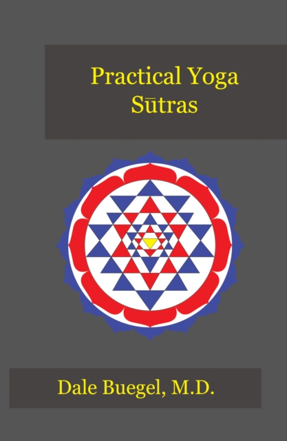 E-knjiga Practical Yoga Sutras M.D. Dale M. Buegel