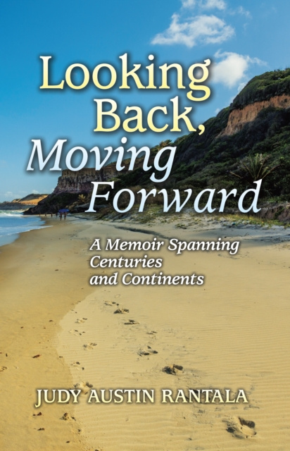 E-knjiga Looking Back, Moving Forward Judy Austin Rantala