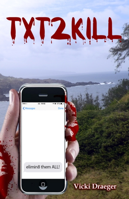 E-knjiga Txt2kill Vicki Draeger