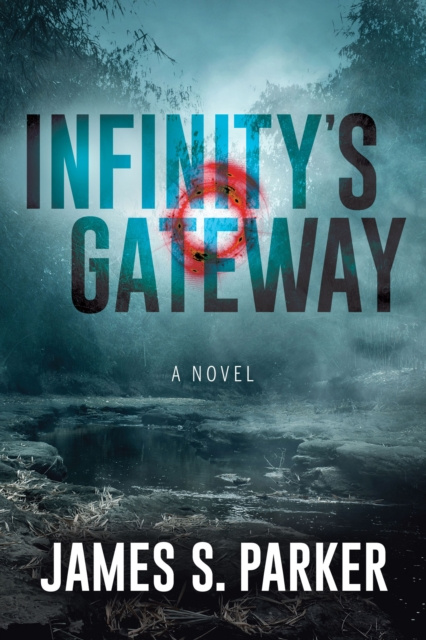 E-knjiga Infinity's Gateway James S. Parker