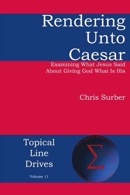 E-book Rendering unto Caesar Christopher D Surber