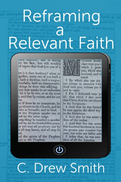 E-book Reframing a Relevant Faith C Drew Smith