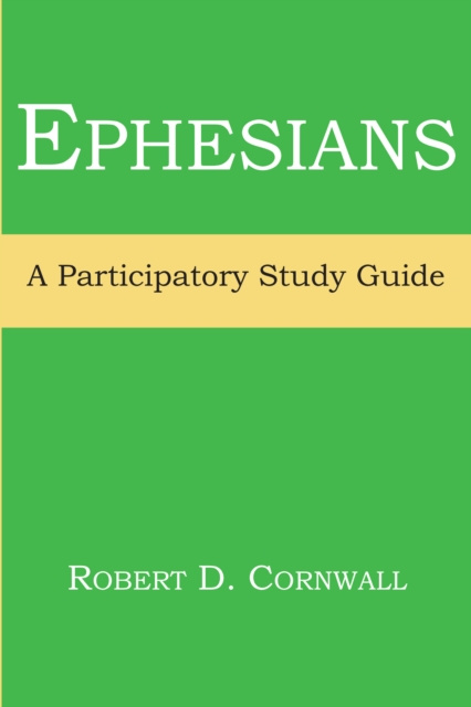 E-knjiga Ephesians Robert D. Cornwall