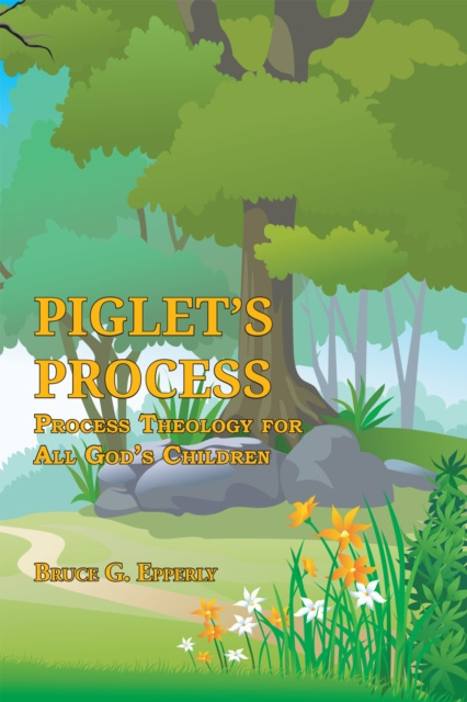 E-kniha Piglet's Process Bruce G. Epperly