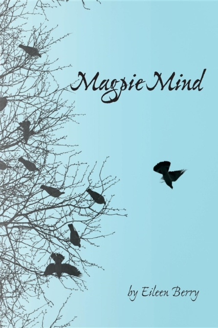 E-book Magpie Mind Eileen Berry