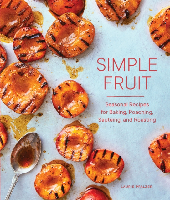 E-knjiga Simple Fruit Laurie Pfalzer