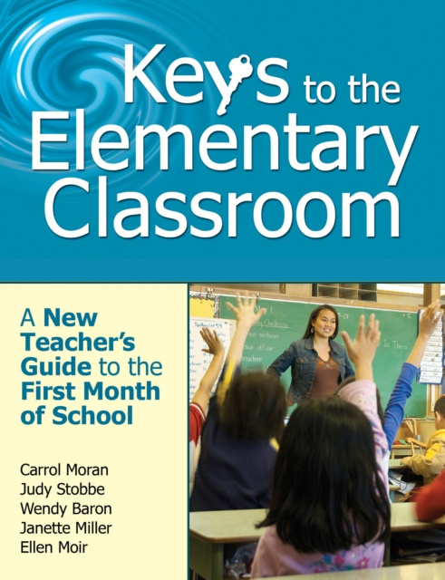 E-book Keys to the Elementary Classroom Carrol Moran