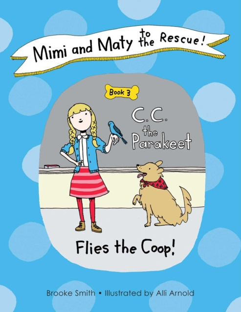 E-kniha Mimi and Maty to the Rescue! Brooke Smith
