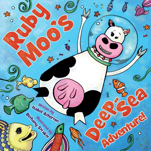 E-knjiga Ruby Moo's Deep-Sea Adventure! Isabel Atherton