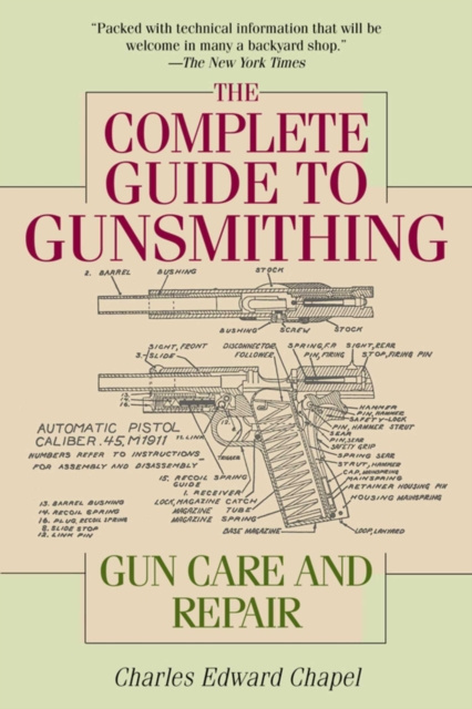 E-kniha Complete Guide to Gunsmithing Charles Edward Chapel