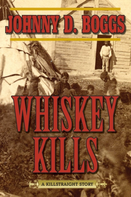 E-knjiga Whiskey Kills Johnny D. Boggs