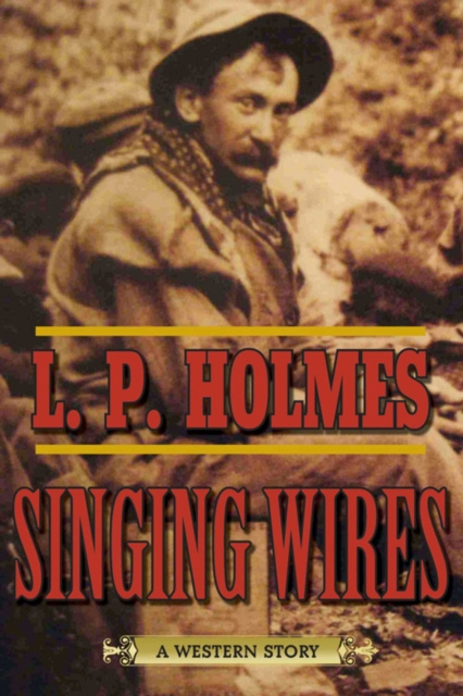 E-kniha Singing Wires L. P. Holmes