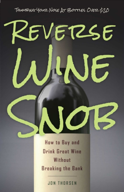 E-knjiga Reverse Wine Snob Jon Thorsen