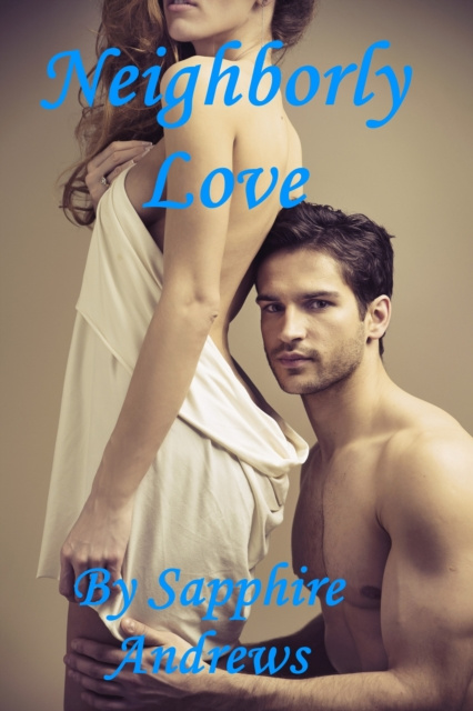 E-knjiga Neighborly Love Sapphire Andrews
