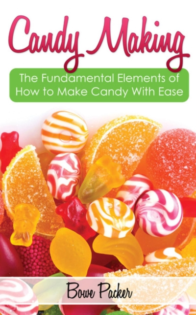 E-Book Candy Making Bowe Packer