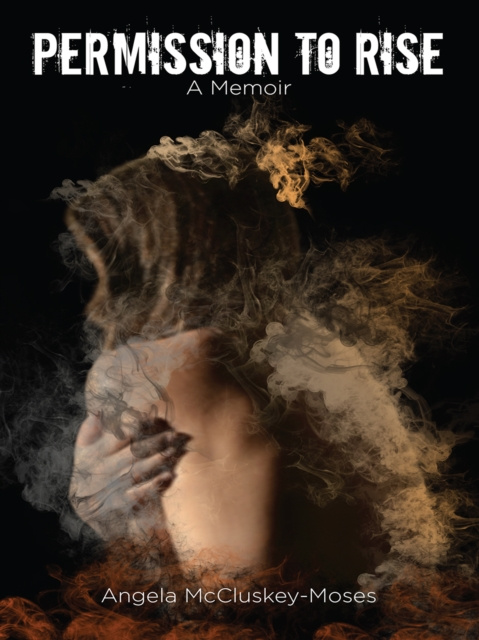 E-book Permission To Rise Angela McCluskey-Moses