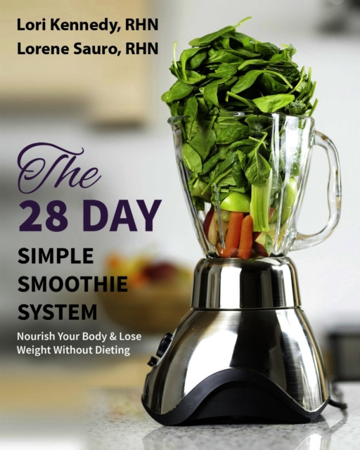 E-Book 28-Day Simple Smoothie System Lori Kennedy