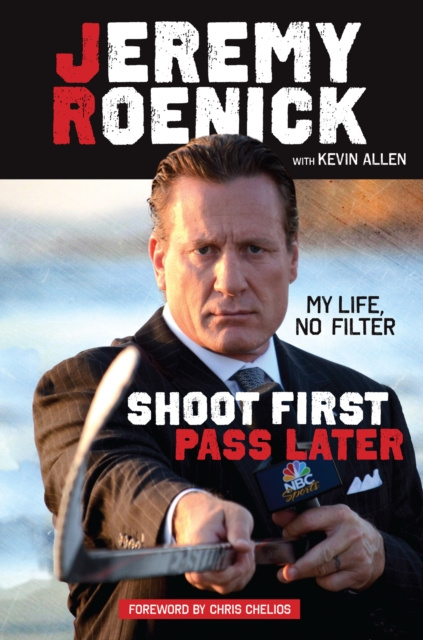 E-kniha Shoot First, Pass Later Jeremy Roenick