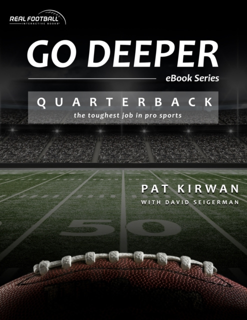 E-book Go Deeper: Quarterback Pat Kirwan