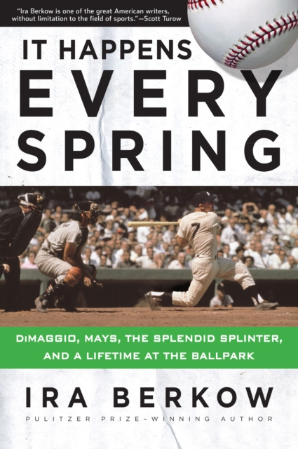 E-knjiga It Happens Every Spring Ira Berkow