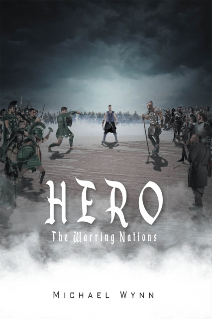 E-kniha HERO: The Warring Nations Michael Wynn