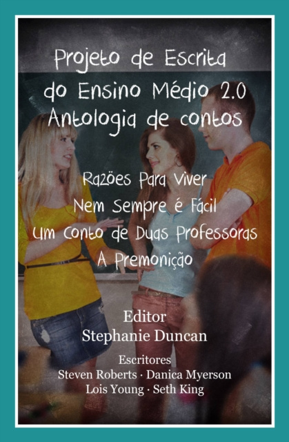 E-kniha Projeto De Escrita Do Ensino Medio 2.0 - Antologia De Contos Stephanie Duncan