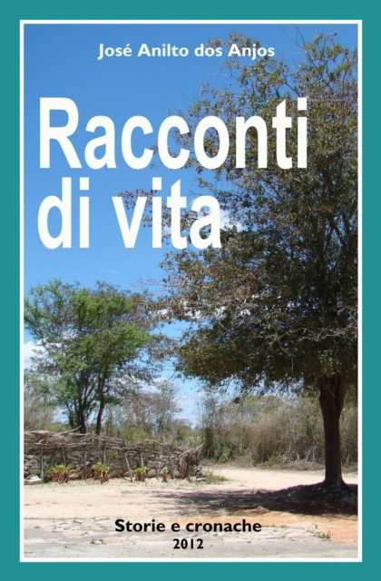 E-book Racconti Di Vita Jose Anilto Dos Anjos