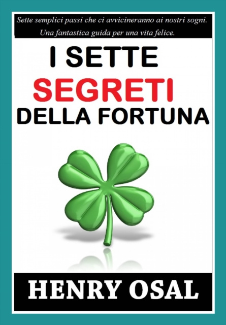E-kniha I 7 Segreti Della Fortuna Henry Osal