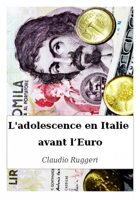 E-kniha L'adolescence en Italie avant l'Euro Claudio Ruggeri