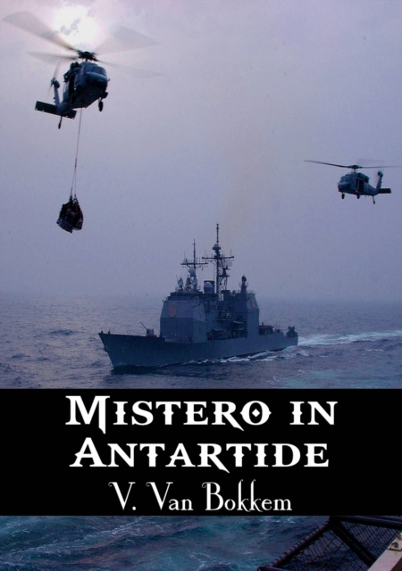 E-book Mistero in Antartide Vianka Van Bokkem