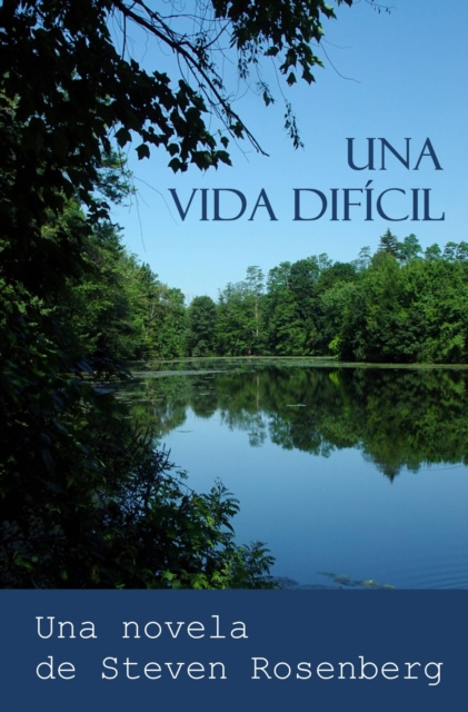 E-knjiga Una vida dificil Steven Rosenberg